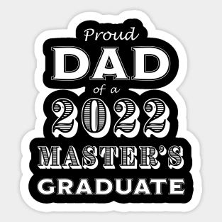 Graduation Proud Dad of a 2022 Master's Graduate Sticker